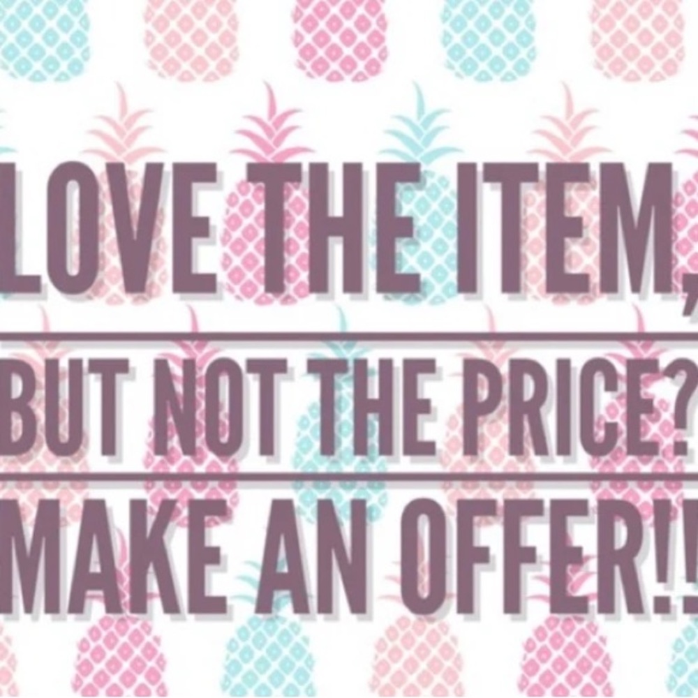 Please if you like something you see make me an offer
